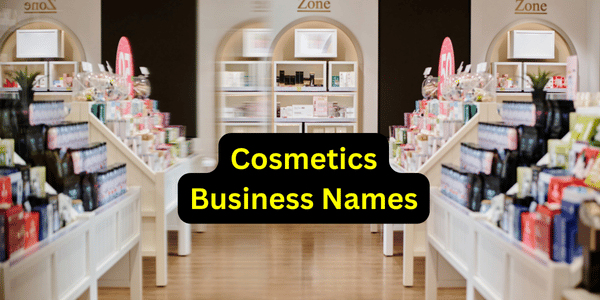Cosmetics Business Names Ideas