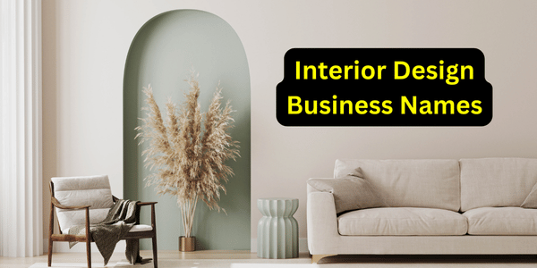 Interior Design Business Names