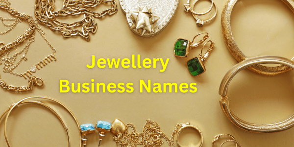 ✨350+ Jewellery Business Names