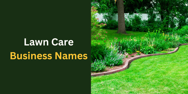 Lawn Care Business Names